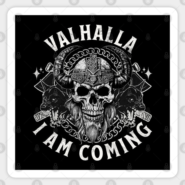 Valhalla, I am coming Sticker by BodinStreet